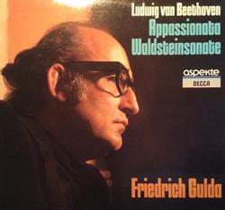 Download Ludwig van Beethoven, Friedrich Gulda - Appassionata Waldsteinsonate