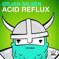 Download Ørjan Nilsen - Acid Reflux