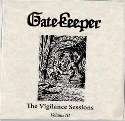 Download Gatekeeper - The Vigilance Sessions Volume III