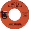 lyssna på nätet Denny Rockwell - Get Off That Booze Garlic Bread