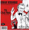 last ned album Einar Schanke Med Einar Schanke Big Band - Til Chat Noir