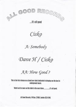 Download Cisko Dave H - Somebody How Good