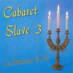 Download Les Musiciens De Lviv - Cabaret Slave 3