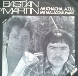 Download Bastian y Martin - Muchacha Azul Me Malacostumbre