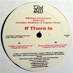 Download Markus Enochson Featuring Jocelyn Mathieu & Ingela Olson - If There Is