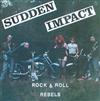 lataa albumi Sudden Impact - Rock Roll Rebels