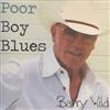 écouter en ligne Barry Wild - Poor Boy Blues