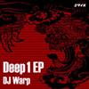télécharger l'album DJ Warp - Deep 1 EP