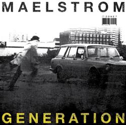 Download Maelstrom - Generation