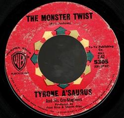 Download Tyrone A'Saurus And His CroMagnons - The Monster Twist