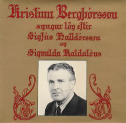 Download Kristinn Bergþórsson - Syngur lög eftir Sigfús Halldórsson og Sigvalda Kaldalóns