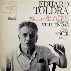 Download Eduard Toldrà, Manuel Villuendas, Àngel Soler - Sis Sonets Per A Violí I Piano