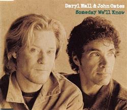 Download Daryl Hall & John Oates - Someday Well Know