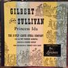 ascolta in linea Gilbert And Sullivan, D'Oyly Carte Opera Company, The New Symphony Orchestra Of London - Princess Ida