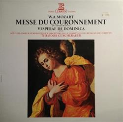 Download WA Mozart Orchestre De La Fondation Gulbenkian De Lisbonne, Solistes Et Chœur Symphonique De La Fondation Gulbenkian De Lisbonne, Theodor Guschlbauer - Messe Du Couronnement Vesperae De Dominica