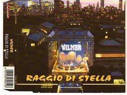 Download Wilmer - Raggio Di Stella