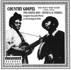 Download Two Gospel Keys Sister O M Terrell - Country Gospel The Post War Years 1946 1953