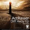 lytte på nettet Actraiser - Drift Away EP