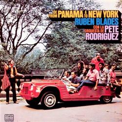 Download Ruben Blades Con La Orquesta De Pete Rodriguez - De Panama A New York