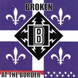 Download Broken - At The Border