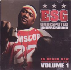 Download ESG - Undisputed Underground Volume 1