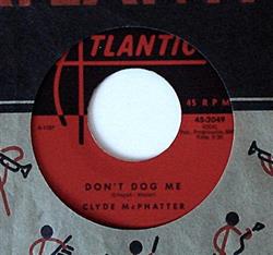 Download Clyde McPhatter - Just Give Me A Ring Dont Dog Me