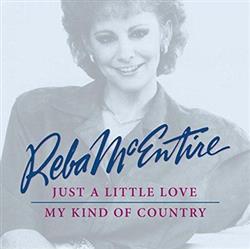 Download Reba McEntire - Just A Little Love My Kind Of Country