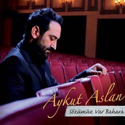 Download Aykut Aslan - Sözümüz Var Bahara