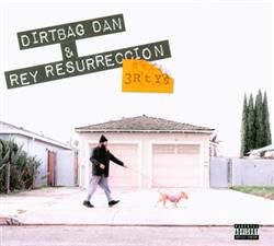 Download Dirtbag Dan & Rey Resurreccion - 3RTYS