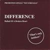 descargar álbum Difference - Ballad Of A Broken Heart