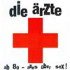 descargar álbum Die Ärzte - Ab 80 Alles Über Sex