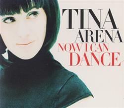 Download Tina Arena - Now I Can Dance