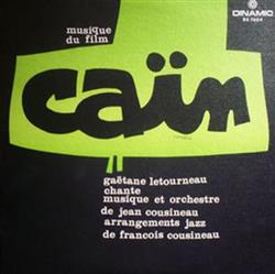 Download Gaëtane Letourneau Jean Cousineau François Cousineau - Caïn Musique Du Film
