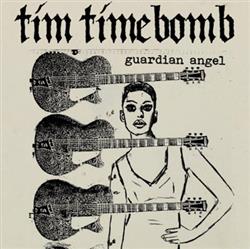 Download Tim Timebomb - Guardian Angel