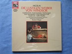 Download Otto Nicolai, Gottlob Frick, Ernst Gutstein, Kieth Engen, Fritz Wunderlich, RuthMargret Pütz, Gisela Litz, Edith Mathis, Bayerisches Staatsorchester, Robert Heger - Die Lustigen Weiber Von Windsor Gesamtaufnahme