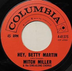 Download Mitch Miller & The SingALong Chorus - Hey Betty Martin
