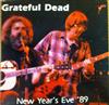 télécharger l'album Grateful Dead - New Years Eve 1989