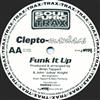 lataa albumi Cleptomaniacs - Lets Get Down Funk It Up