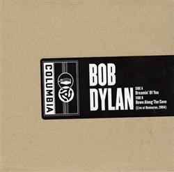 Download Bob Dylan - Dreamin Of You Down Along The Cove Live