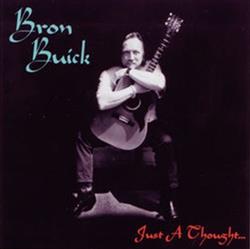 Download Bron Buick - Just A Thought