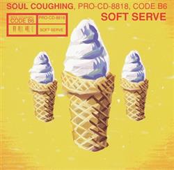 Download Soul Coughing - Soft Serve