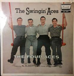 Download The Four Aces Featuring Al Alberts With Jack Pleis And His Orchestra - The Swingin Aces