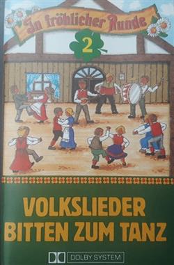 Download Various - In Fröhlicher Runde 2 Volkslieder Bitten Zum Tanz Volkslieder Mit Helmut Zacharias