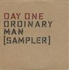 Album herunterladen Day One - Ordinary Man Sampler