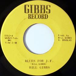 Download Bill Gibbs - Blues For JF