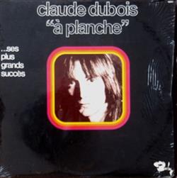 Download Claude Dubois - À Planche Ses Plus Grands Succès