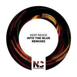 Download Deep Rence - Into The Blue Remixes