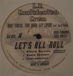 Download LA Confidential Crew, KnocTurn'al - Lets All Roll