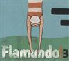 online anhören Various - Flamundo3