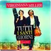 lyssna på nätet Virginiana Miller - Tutti I Santi Giorni Dal Nuovo Film di Paolo Virzi